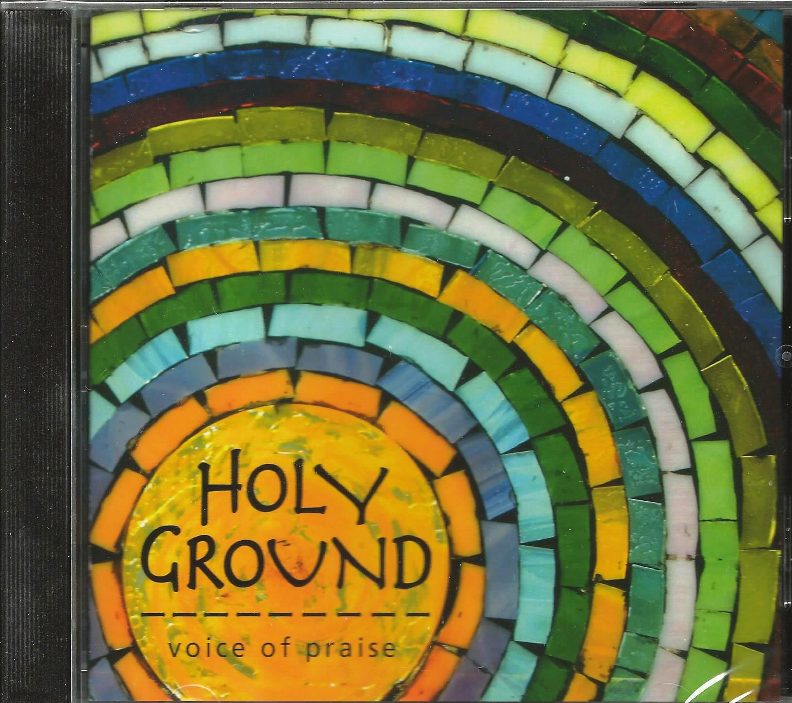 HOLY GROUND Voice of Praise